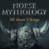 Norse Mythology: All About Vikings