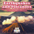 Earthquakes and Volcanoes--Learn How Both Are Caused By Plate Tectonics on the Earth-Children's Earthquake & Volcano Books