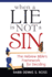 When a Lie is Not a Sin