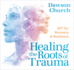 Healing the Roots of Trauma Format: Cd-Audio