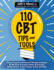 110 CBT Tips and Tools: Proven Cognitive Behavioral Therapy Strategies for Working Through Anxiety, Depression, Perfectionism, Anger, Regret, Stress, and More