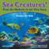 Sea Creatures! From the Shallows to the Very Deep-Oceans for Kids-Children's Exploration & Discovery History Books