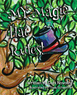My Magic Hat Rules!