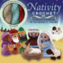 Nativity Crochet (Crochet Kits)