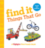 Find It Things That Go Baby's First Puzzle Book Highlights Find It Board Books