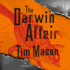 The Darwin Affair: a Novel