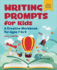 Writing Prompts for Kids