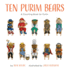 Ten Purim Bears: a Counting Book for Purim