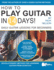 How to Play Guitar in 14 Days: Daily Guitar Lessons for Beginners