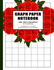 Graph Paper Notebook: 1 Inch Squares Grid Paper Notebook, 100 Pages, Double-Sided, Non-Perforated, 8.5 X 11 Inches (Letter Size), Red Roses