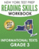 NEW YORK TEST PREP Reading Skills Workbook Informational Texts Grade 3: Preparation for the New York State English Language Arts Tests