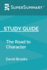 Study Guide: the Road to Character By David Brooks (Supersummary)