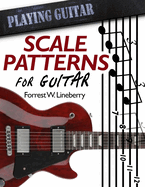 scale patterns for guitar 134 melodic sequences for mastering the guitar fr