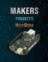 Makers Projects Notebook: Grid Composition Notebook for Diy, Projects, Electronics for Makers and Hobbyists: Grid Composition Notebook for Makers, ...Etc-8.5x11 in (Engineering Notebooks)