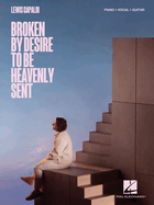 lewis capaldi broken by desire to be heavenly sent piano vocal guitar songb