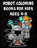Robot Coloring Books for Kids Ages 4-8: Robot Coloring Books for Kids Ages 4-8, Coloring Books Robot. 70 Pages 8.5"X 11" in Cover