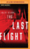 The Last Flight: a Novel