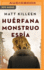Hurfana, Monstruo, Espa (Spanish Edition)