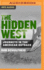 The Hidden West: Journeys in the American Outback (Hidden West Paper) Schultheis, Rob