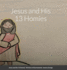 Jesus and His 13 Homies