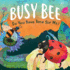 Busy Bee: Do You Have Time For Me?