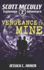 Vengeance is Mine (a Scott McCully Espionage Adventure)