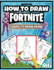 How to Draw Fortnite: Learn to D