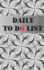 Daily to Do List: Daily Planner to Do List Small Notepads Journal Notebook Memo List Remarkable to Manage Each Task Size 5*8 Inches 118 Full Pages