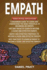 Empath: 4 Books in 1-Bible of 4 Manuscripts in 1-Beginner's Guide+ Tips and Tricks+ Effective Strategies+ Best Practices to