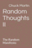 Random Thoughts II: The Random Manifesto