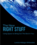 new right stuff using space to bring out the best in you