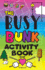 The Busy Bunk Activity Book for Camp [Paperback] Kates, Dani