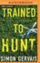 Trained to Hunt