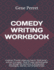 Comedy Writing Workbook