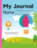 My Journal: a Draw-and-Write Primary Composition Notebook for Children in Preschool (Pre-K) and Grades K-2; Softcover, 7.5" X 9.75" (Pages Not Perforated) (Delightful Draw-and-Write Journals for Kids)