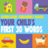 Afrikaans Childrens Book: Your Childs First 30 Words