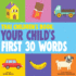 Thai Children's Book: Your Child's First 30 Words