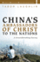 China's Ambassadors of Christ to the Nations 6 Evangelical Missiological Society Monograph