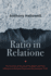 Ratio in Relatione the Function of Structural Paradigms and Their Influence on Rational Choice and the Search for Truth