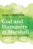 God and Humanity at Marshall