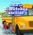 Reglas En El Autobus Escolar (Rules on the School Bus) (Reglas En La Escuela (Rules at School)) (Spanish Edition)