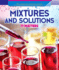 Mixtures and Solutions: It Matters