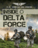 Inside Delta Force (U.S. Special Ops Forces)