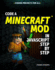Code a Minecraft Mod in Javascript Step By Step (Coding Projects for All)