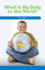 What is My Duty to the World? : What is Right? (Social and Emotional Learning for the Real World)