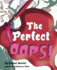 The Perfect Oops