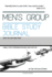 Men's Group Bible Study Journal: "Sanctify Them in Your Truth. Your Word is Truth."-a Bible Study Companion and Study Resource