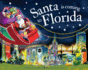 Santa is Coming to Florida