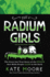 The Radium Girls: Young Readers' Edition: the Scary But True Story of the Poison That Made People Glow in the Dark
