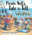 Pirate Nell's Tale to Tell: a Storybook Adventure